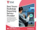Best Neuro Radiology Reporting Service Provider