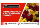 Trimbakeshwar Kaal Sarp Puja Timings