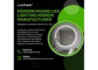 Modern Round LED Lighting Mirror Manufacturer - Hangzhou Luxdream Industry Co., Ltd.