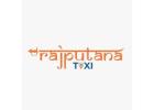 Trusted & Affordable Taxi Service in Jaipur – Rajputana Taxi