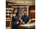 How to convert Cash for Gold Gurgaon