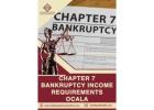 Get Legal Help with Chapter 7 Bankruptcy Income Requirements Ocala