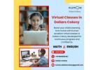 Virtual Classes in Dollars Colony