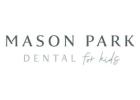 Expert Pediatric Dentistry in Katy TX – Mason Park Dental for Kids