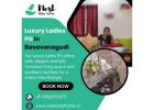 Luxury Ladies PG in Basavanagudi