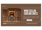 Premium Wine Cellar Cooling Units for Perfect Storage