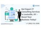 Get Expert IT Consulting Services in Louisville, KY – Boost Your Business Today!