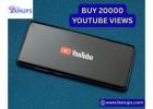 Buy 20000 YouTube Views to Increase Video Popularity and Reach