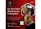 Car Seat Cover Manufacturers In Bangalore | Car Seat Covers In Bangalore
