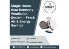 Single Room Heat Recovery Ventilation System – Fresh Air & Energy Savings