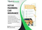 Quickinsure Brings You the Best of Kotak Mahindra Car Insurance