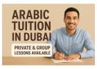 Arabic Tuition in Dubai – Private & Group Lessons Available