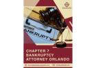 Chapter 7 Bankruptcy Attorney in Orlando - Debt Assistance Law Firm