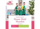 Best Housemaid Agency in Mumbai - SVK Maid Service