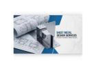 Sheet Metal Design Services for Production Ready Parts & Enclosures