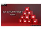 Boost Channel Growth with Buy 10000 YouTube Views 