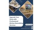 Upgrade Your Home with Professional Kitchen Remodeling Services