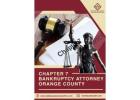 Chapter 7 Bankruptcy Attorney in Orange County - Debt Assistance Law Firm