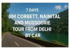 Private 7-Day Uttarakhand Road Trip: Jim Corbett, Nainital & Mussoorie