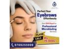 Achieve Perfect Brows: Microblading Eyebrows in Thane at DNA Royal