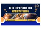 Best ERP Software for Manufacturing | Streamline Production & Growth