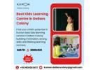 Best Kids Learning Centre in Dollars Colony