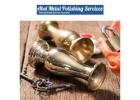 Expert Brass Polishing Services in Adelaide by Abel Metal Polishing Service