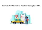 Best Italy Uber Alternatives – Top Ride-Sharing Apps 2025