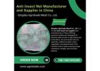 Anti Insect Net Manufacturer and Supplier in China - Agrishade