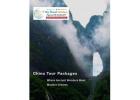 China Tour Packages – A Journey Through History & Culture!