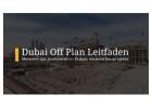 Finanzierung von OffPlanImmobilien in Dubai: Bankhypotheken vs. Bautrgerplne