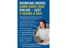 BUSY MOMS! EARN $100–$300 DAILY FROM YOUR PHONE – JUST 2 HOURS A DAY!