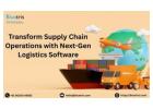 Transform Supply Chain Operations with Next-Gen Logistics Software
