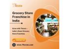 Profitable Grocery Store Franchise in India