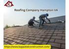 Top Roofing Company in Hampton VA for Roof Installations