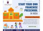 Best Preschool & Playschool Franchise Business in India | Start Your Own Franchise Preschool