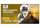 Uncover Local Wellness through Bike rental in Varanasi Tours