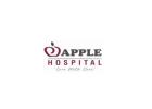 APPLE HOSPITAL is a Best multispecialty hospital.