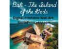 Digital Printable Wall Art Decor - Bali In Print