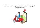 UberEats Clone App | Scalable Food Delivery App for Entrepreneurs