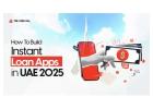 Take the first step towards creating your instant loan app in the UAE!
