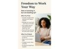 "Freedom to Work Your Way"