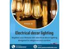 Interior Designers in Bangalore | Electrical decor lighting