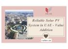 Reliable Solar PV System in UAE - Value Addition