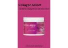 Get your beauty back with collagen select!