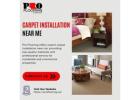 Professional Carpet Installation Near Me | Pro Flooring