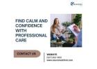 Find Calm and Confidence with Professional Care