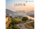 Jaipur to Ajmer Pushkar by Car
