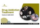 Drug Addiction Treatment Centre in Delhi NCR