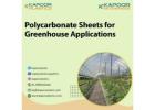 Polycarbonate Sheets for Greenhouse Applications
